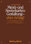Men&uuml;gestaltung und Speisekartengestaltung, aber richtig!